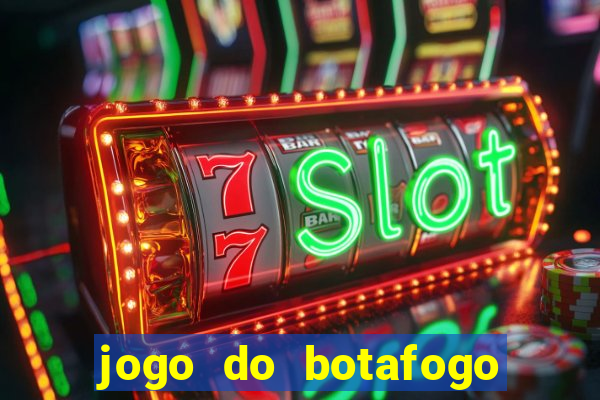 jogo do botafogo ao vivo em hd
